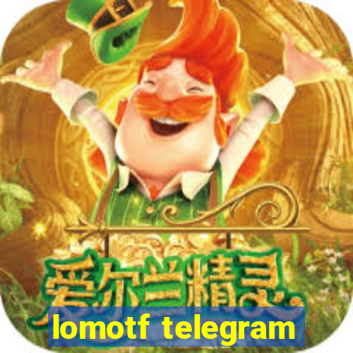 lomotf telegram